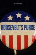 Roosevelt’s Purge
