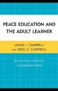 Peace Education and the Adult Learner