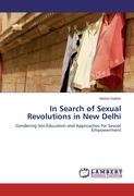 In Search of Sexual Revolutions in New Delhi