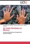 Un Valle Olvidado en Mexico