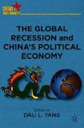 The Global Recession and China's Political Economy