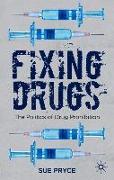 Fixing Drugs