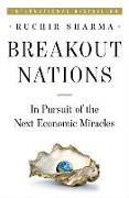 Breakout Nations: In Pursuit of the Next Economic Miracles