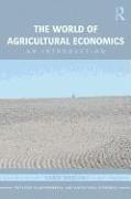 The World of Agricultural Economics