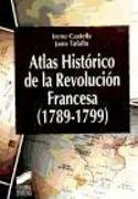 Atlas histórico de la Revolución Francesa, 1789-1799