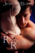 The Rake and the Recluse