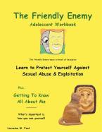 The Friendly Enemy Adolescent Workbook