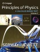 Principles of Physics, Volume 2: A Calculus-Based Text