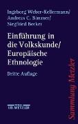 Einführung in die Volkskunde / Europäische Ethnologie