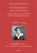 Auto/Biografie und Frauenfrage. L´HOMME Archiv 1
