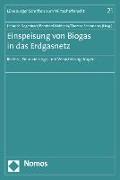 Einspeisung von Biogas in das Erdgasnetz