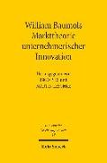 William Baumols Markttheorie unternehmerischer Innovation