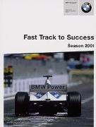 Fast Track to Success: BMW Season 2001
