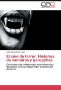 El cine de terror. Historias de vampiros y qarqachas
