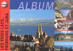 Album Les trois Lacs, Fribourg et Jura
