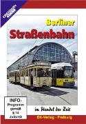 Berliner Straßenbahn im Wandel der Zeit