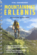 Mountainbike Erlebnis Schweizer Alpen West