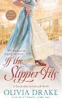If the Slipper Fits: A Cinderella Sisterhood Series