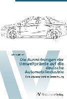 Die Auswirkungen der Umweltprämie auf die deutsche Automobilindustrie