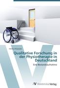 Qualitative Forschung in der Physiotherapie in Deutschland