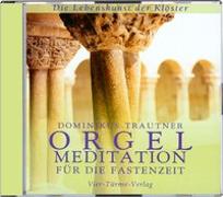 CD: Orgelmeditation für die Fastenzeit