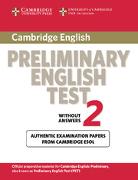 Cambridge Preliminary English Test 2: Examination Papers from University of Cambridge ESOL Examinations: English for Speakers of Other Languages