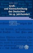 Gross- und Kleinschreibung des Deutschen im 19. Jahrhundert