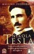Nikola Tesla : vida y descubrimientos del más genial inventor del siglo XX