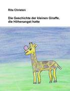 Die Geschichte der kleinen Giraffe, die Höhenangst hatte