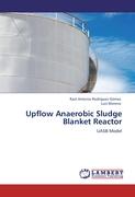 Upflow Anaerobic Sludge Blanket Reactor
