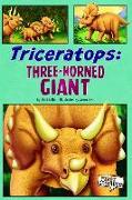 Triceratops: Three-Horned Giant