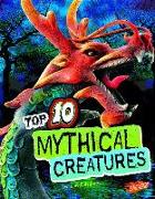 Top 10 Mythical Creatures