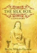 The Silk Box, a Love Story