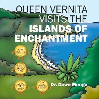 Queen Vernita Visits the Islands of Enchantment