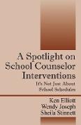 A Spotlight on School Counselor Interventions
