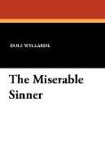 The Miserable Sinner