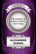 The Count of Monte Cristo, Part Four