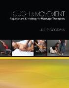 Touch & Movement: Palpation and Kinesiology for Massage Therapists