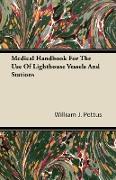 Medical Handbook for the Use of Lighthouse Vessels and Stations