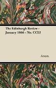 The Edinburgh Review - January 1866 - No. CCLI