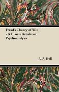 Freud's Theory of Wit - A Classic Article on Psychoanalysis