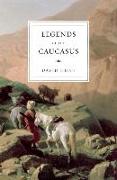 The Legends of the Caucasus