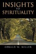 Insights to Spirituality