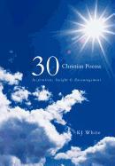 30 Christian Poems: Inspiration, Insight, & Encouragement