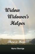 WIDOW-WIDOWER'S HELPER