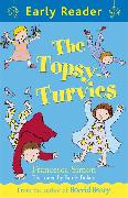 The Topsy-Turvies: (Early Reader)