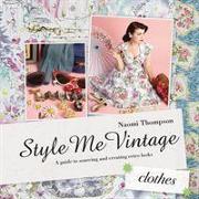 Style Me Vintage: Clothes