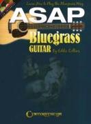 ASAP Bluegrass Guitar: Learn How to Play the Bluegrass Way