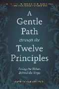 A Gentle Path Through the Twelve Principles