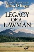 Legacy of a Lawman: A Western Story